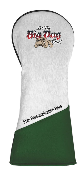 Let the Big Dog Out Driver Cover w/Free personalization